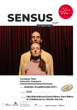 Sensus - Fundacja Teatr Sakowicz Cempura | TEATR POLSKA 2025